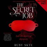 The Secret Job, Ruby Skye