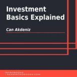 Investment Basics Explained, Can Akdeniz