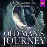 An Old Mans Journey, Gregory Allanther