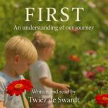 First, Twiez de Swardt