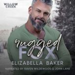 Rugged Fox, Elizabella Baker