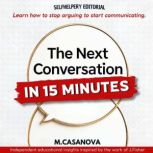 The Next Conversation  In 15 minutes..., M.Casanova