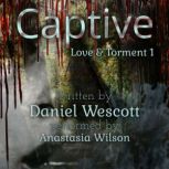 Captive, Daniel Wescott