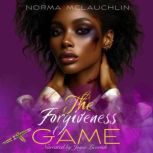 The Forgiveness Game, Norma McLauchlin