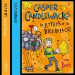 Casper Candlewacks in Attack of the B..., Ivan Brett