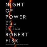 Night of Power, Robert Fisk