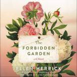 The Forbidden Garden, Ellen Herrick