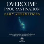 Overcome Procrastination Daily Affirm..., Inner Wisdom