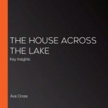 The House Across the Lake, Ava Cross