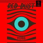 Red Dust, Yoss