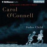 Judas Child, Carol OConnell