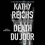 Death Du Jour, Kathy Reichs