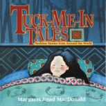 TuckMeIn Tales, Margaret Read MacDonald