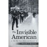 The Invisible American, Donald J. Kreewin