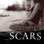 Scars, Cheryl Rainfield