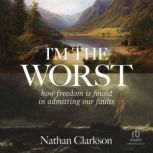 Im the Worst, Nathan Clarkson