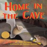 Home in the Cave, Janet Halfmann