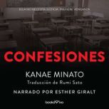Confesiones (Kokohaku), Kanae Minato