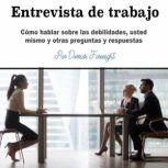 Entrevista de trabajo, Derrick Foresight