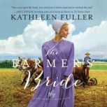 The Farmers Bride, Kathleen Fuller