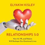 Relationships 5.0, Elyakim Kislev