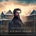 The District Doctor, Ivan Turgenev