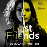 Best Friends, Rebecca De Winter