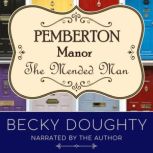 The Mended Man, Becky Doughty