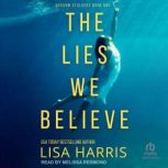 The Lies We Believe, Lisa Harris