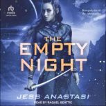 The Empty Night, Jess Anastasi