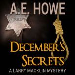 Decembers Secrets, A. E. Howe