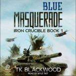 Blue Masquerade, T.K. Blackwood