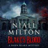 Blakes Blood, Niall Milton