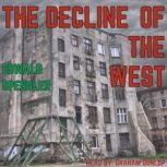 The Decline of the West, Oswald Spengler