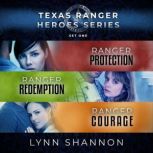 Texas Ranger Heroes Romantic Suspense..., Lynn Shannon