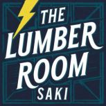 The Lumber Room, Saki