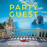 The Party Guest, Amanda Robson