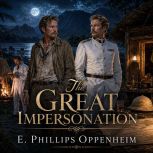 The Great Impersonation, E. Phillips Oppenheim