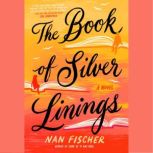 The Book of Silver Linings, Nan Fischer