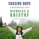 Chasing Hope, Nicholas D. Kristof