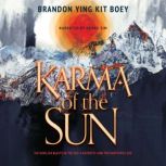 Karma of the Sun, Brandon Ying Kit Boey