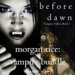 Morgan Rice Vampire Bundle, Morgan Rice