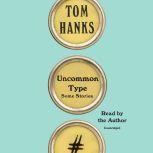 Uncommon Type Some Stories, Tom Hanks