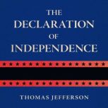 The Declaration of Independence, Thomas Jefferson