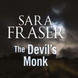 The Devils Monk, Sara Fraser