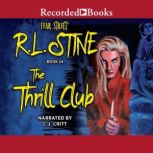 The Thrill Club, R. L. Stine