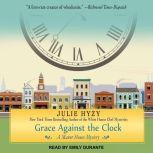 Grace Against the Clock, Julie Hyzy
