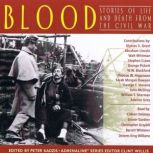 Blood: Stories of Life and Death From The Civil War, Abraham Lincoln