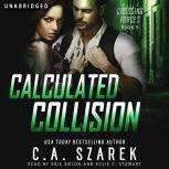 Calculated Collision Crossing Forces..., C.A. Szarek