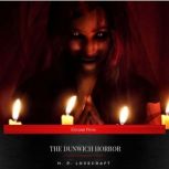 The Dunwich Horror, H. P. Lovecraft